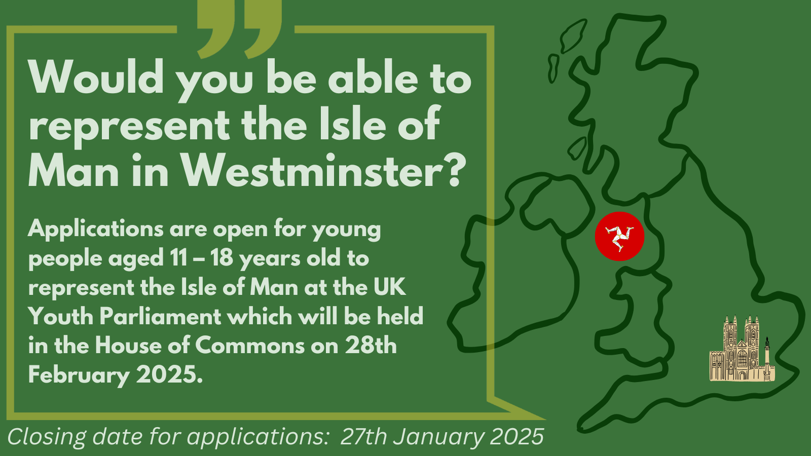 Graphic visual representing the article. Speech box: Would you be able to represent the Isle of Man in Westminster? And text from this article.
Visual outline of the United Kingdom and Ireland. The isle of Man is represented by a three legs of Mann and a visual of the Hosue of Commons over London.